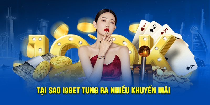 Các hình thức ưu đãi VIP i9bet phổ biến