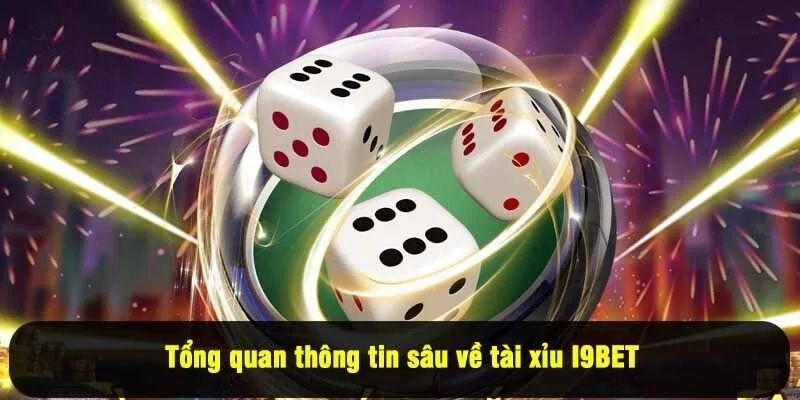 Giới thiệu về tài xỉu i9bet và i9bet Casino
