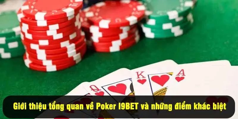 Tại sao nên chọn poker i9bet tại i9bet
